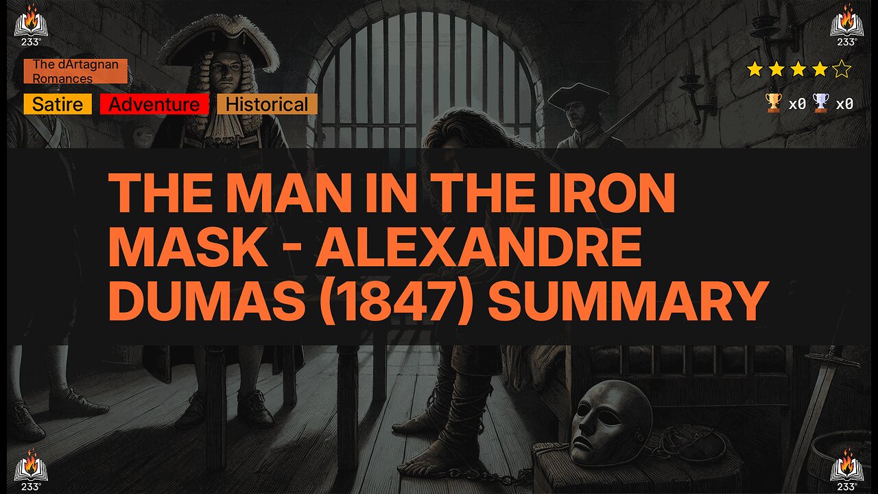 The Man in the Iron Mask - Alexandre Dumas (1847) Summary (The d'Artagnan Romances - 6)