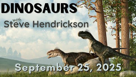 Dinosaurs: Missionary Lizards with Steve Hendrickson