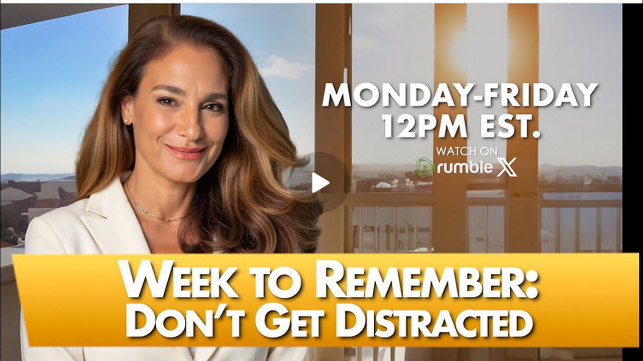 MEL K - Week to Remember: Don’t Get Distracted 11-03-25