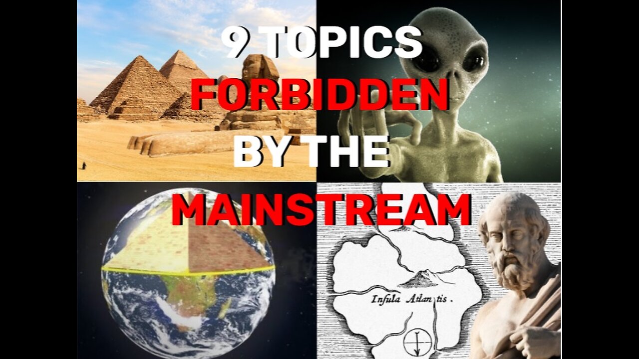 9 Topics FORBIDDEN by the Mainstream: Woke Marxism, Younger Dryas, Atlantis, Pyramids, Egypt & MORE