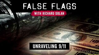False Flags S01E09 - Unraveling 9/11