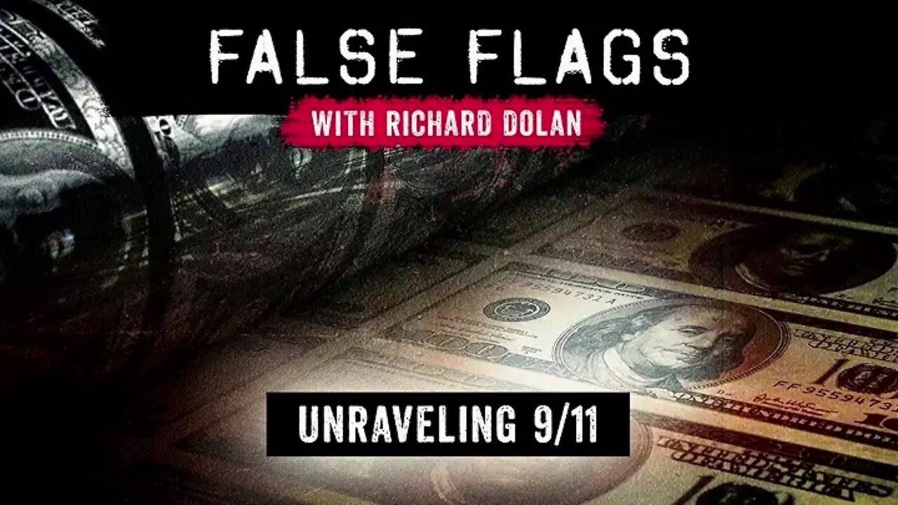 False Flags S01E09 - Unraveling 9/11