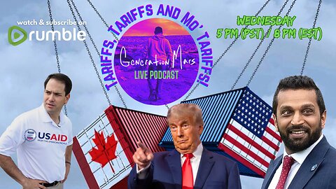 Tariffs, Tariffs and Mo’ Tariffs! -GMP LIVE- Wed 5pm(pst) / 8pm(est)