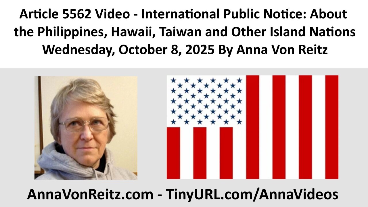 International Public Notice: About the Philippines, Hawaii, Taiwan and Other... By Anna Von Reitz