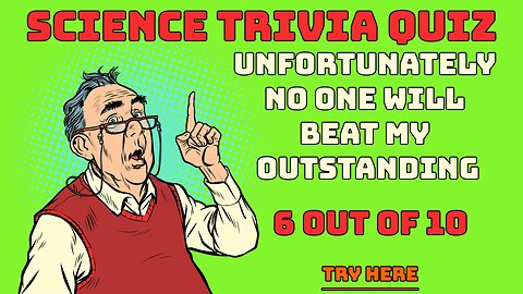 Science Trivia Quiz