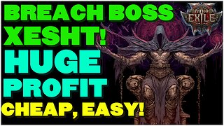[POE 2 0.3.1] Breach Xesh Boss Farming - One Of The Best Ways To Make Currency! Easy and Huge Profit