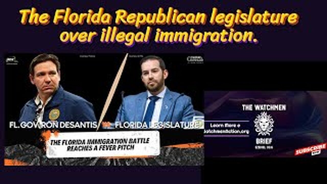 Florida Gov and the Florida Republican legislature over illegal immigration