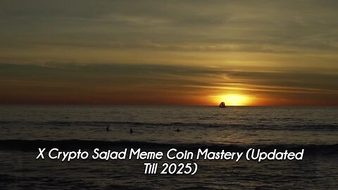 X Crypto Sajad Meme Coin Mastery (Updated Till 2025)