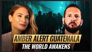 The World Awakens | Amber Alert Everyday in Guatemala | Mel K & Ryan Matta (2/6/25)