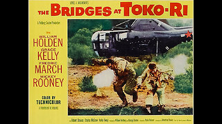 THE BRIDGES AT TOKO-RI (1954) William Holden, Grace Kelly movie trailer