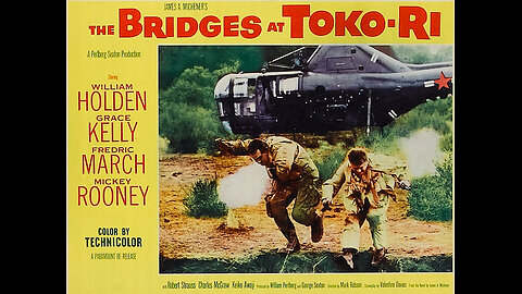 THE BRIDGES AT TOKO-RI (1954) William Holden, Grace Kelly movie trailer