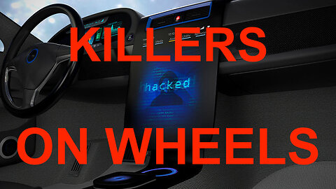 Vehicle Privacy & Security-Deathtraps on Wheels