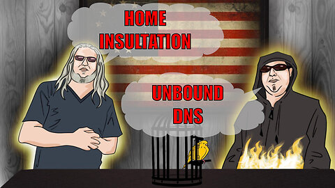 The Canary in the Cage Episode 43 - Home Insulation, Unbound DNS