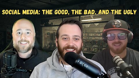 Social Media: The Good, The Bad, and The Ugly