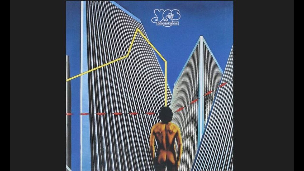 Yes - Going For The One (1977) [Full Album]