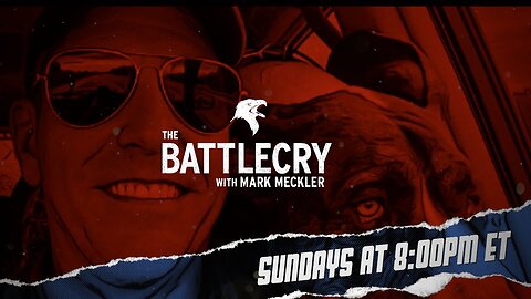 The BattleCry with Mark Meckler Sundays at 8:00p ET (11/23/25)