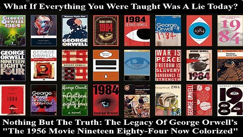 Nothing But The Truth: The Legacy Of George Orwell’s 1956 Movie Nineteen Eighty-Four Colorized