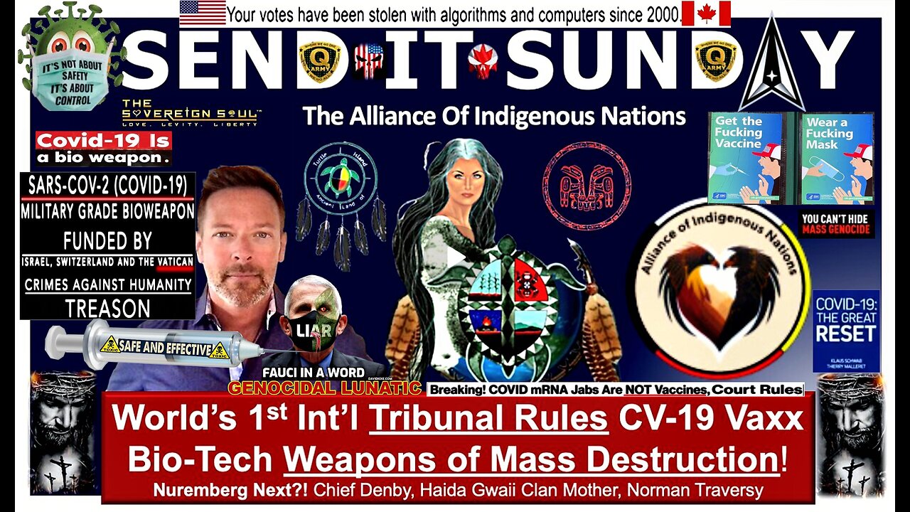 Alliance of Indigenous Nations Tribunal Rules [DS] CV19 Vaxx Bio-Tech Weapons, Alerts Trump! Justice