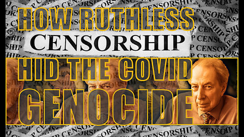Doctor Vernon Coleman - ⁣HOW RUTHLESS CENSORSHIP HID THE COVID GENOCIDE