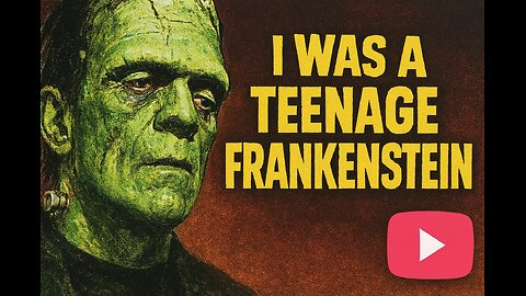 “I Was A Teenage Frankenstein (1957) – Cult Horror Classic Restored!”