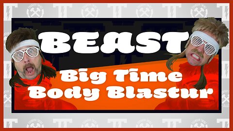 BEAST "Big Time Body Blastur" | S.M.A.R.TT.workouts | Powered by the Thundur Twins