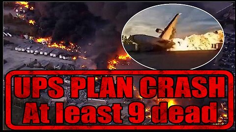 At least 9 dead, several still unaccounted for after UPS plane crash in Louisville