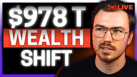 This Is the Largest Wealth Transfer in Human History
