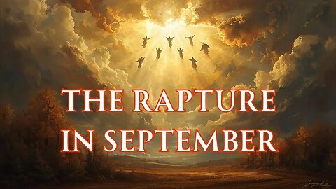 The Rapture in September