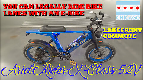 ARIEL RIDER XCLASS 52V | CHICAGO LAKEFRONT eBIKE COMMUTE | YOU CAN LEGALLY RIDE ON A BIKE TRAIL HERE