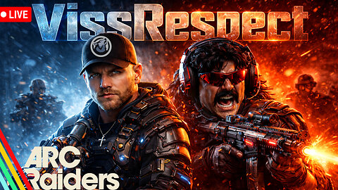 🔴(LIVE) - VissRespect Venator Domination Duos | ARC RAIDERS HEADWIND