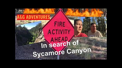 Fire Changes our course The Hunt for Sycamore Canyon