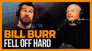 The Absolute State of Bill Burr