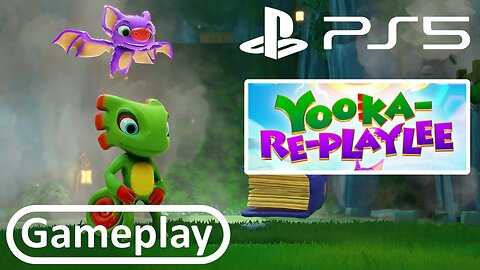 Yooka Replaylee Gameplay