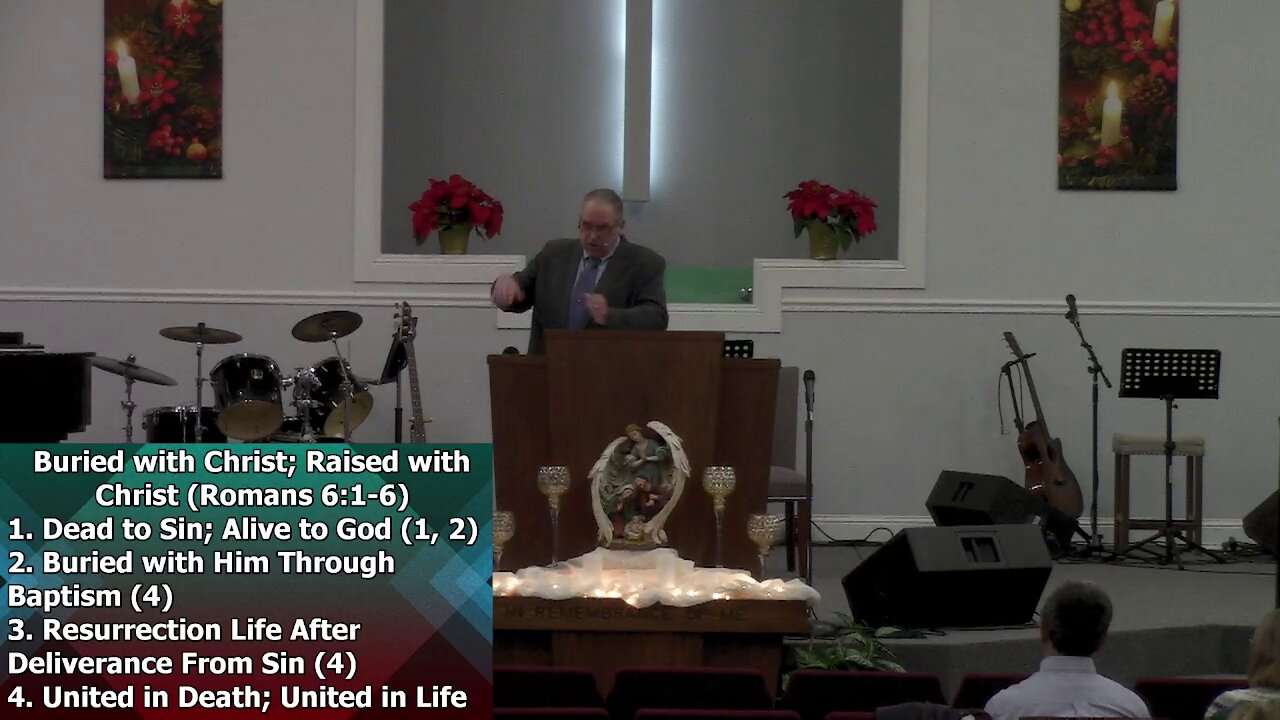 Buried With Christ; Raised With Christ (Romans 6:1-6)