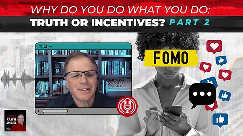 [PODCAST] Why Do You Do What You Do: Truth or Incentives? - Part 2