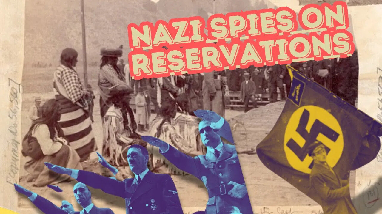 Nazi Spies Infiltrated Native American Reservations? (WW2 History)