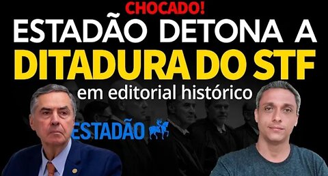 In Brazil, ESTADÃO blasts the STF dictatorship in a historic editorial. Some idiots are waking up