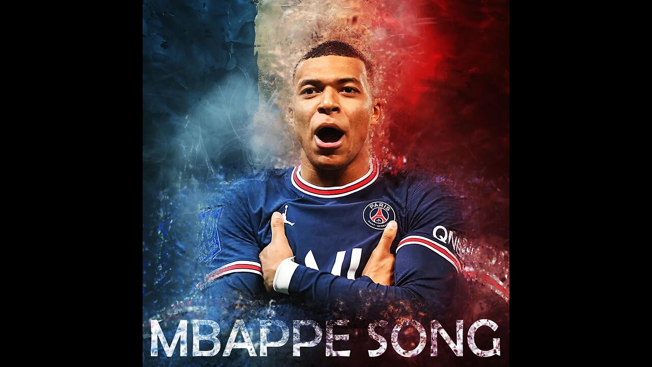 Best Song for Mbappé