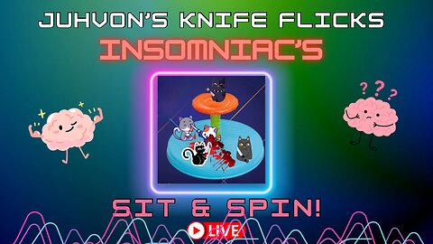 JuhVon's Insomniac's Knife Live Stream!