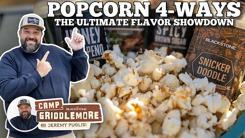 Popcorn 4-Ways | Blackstone Griddles