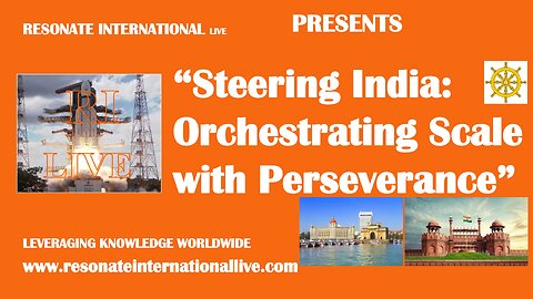“Steering India: Orchestrating Scale with Perseverance”
