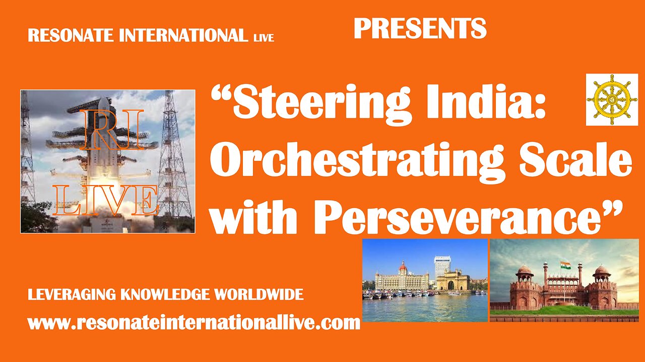 “Steering India: Orchestrating Scale with Perseverance”