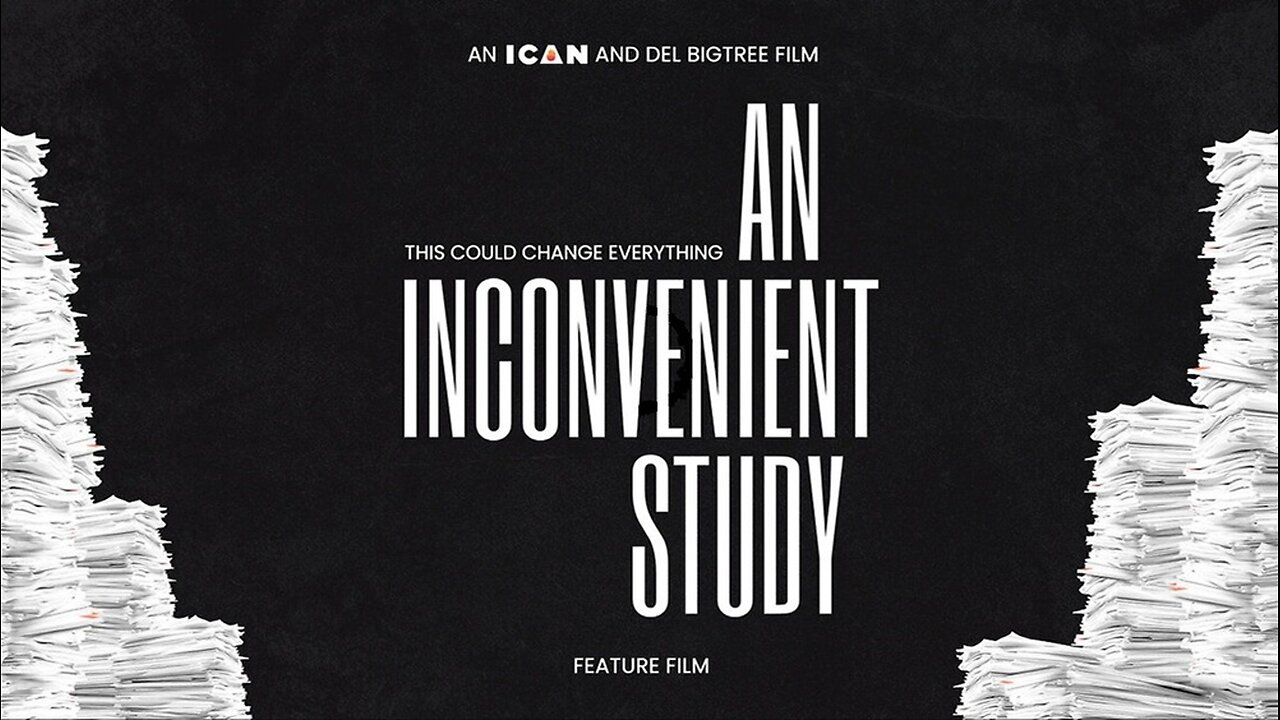 An Inconvenient Study (Documentary)