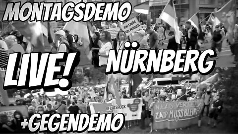 Dauerwelledemoreport heute Live aus Nürnberg