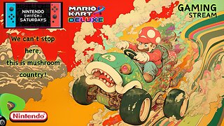 Mario Kart 8 Deluxe with Da Boyz - Switch It Up Saturdays 4pm PST / 7pm EST