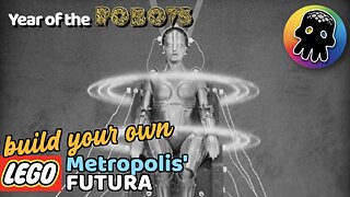 Year of the Robots XXIII - Metropolis' Futura / Maschinenmensch