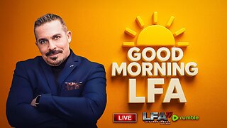 AM STREAM & CHAT - GOOD MORNING LFA WITH PETE SANTILLI LIVE! @ 9-10AM