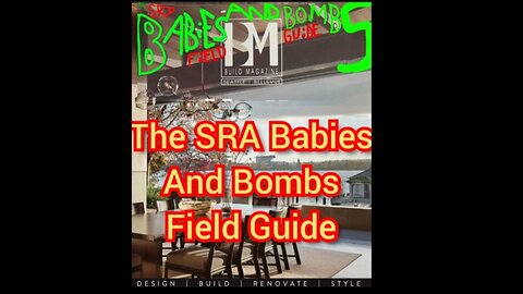 The SRA Babies And Bombs Field Guide.