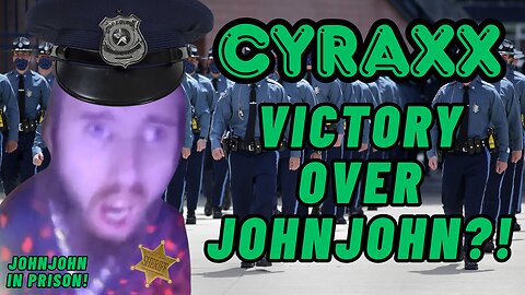 Cyraxx: Victory Over JohnJohn?! | The Goblin Wins?! | Lolcow Update