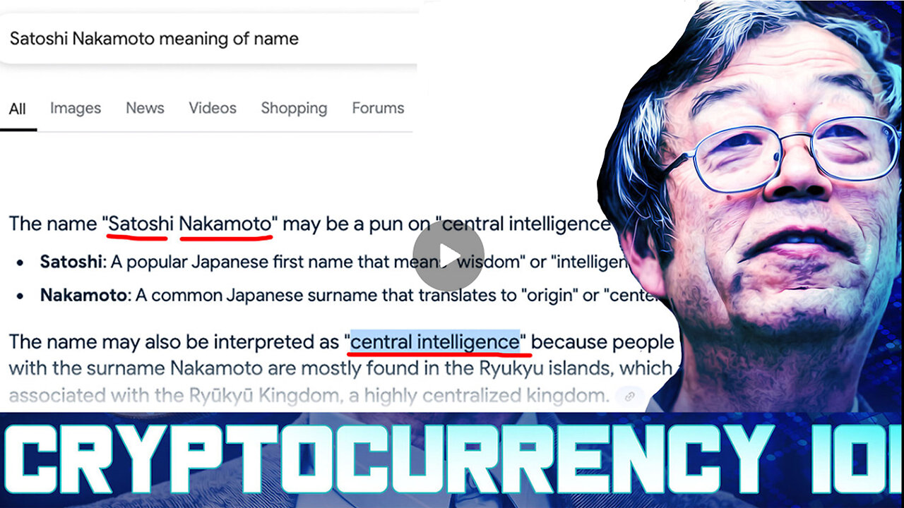 Satoshi Nakamoto | Does Satoshi Nakamoto Mean "Central Intelligence" In Japanese?